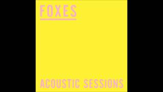 Foxes - White Coats (Acoustic)
