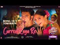Current Laga Re Teaser Cirkus Ranveer Deepika Nakash Dhvani Jonita Lijo Dj Chetas Kumaar