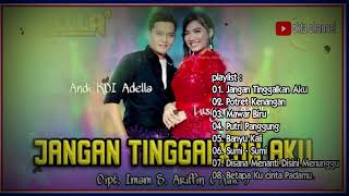 Download lagu Full Album Adella Jangan Tinggalkan Aku mp3 Download lagu Full Album Adella Jangan Tinggalkan Aku mp3