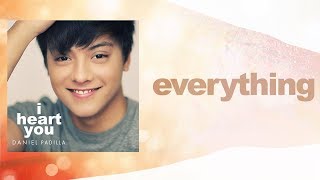 Daniel Padilla - Everything (Audio)