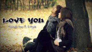 Maribelle Anes &amp; D-Pryde - Love You