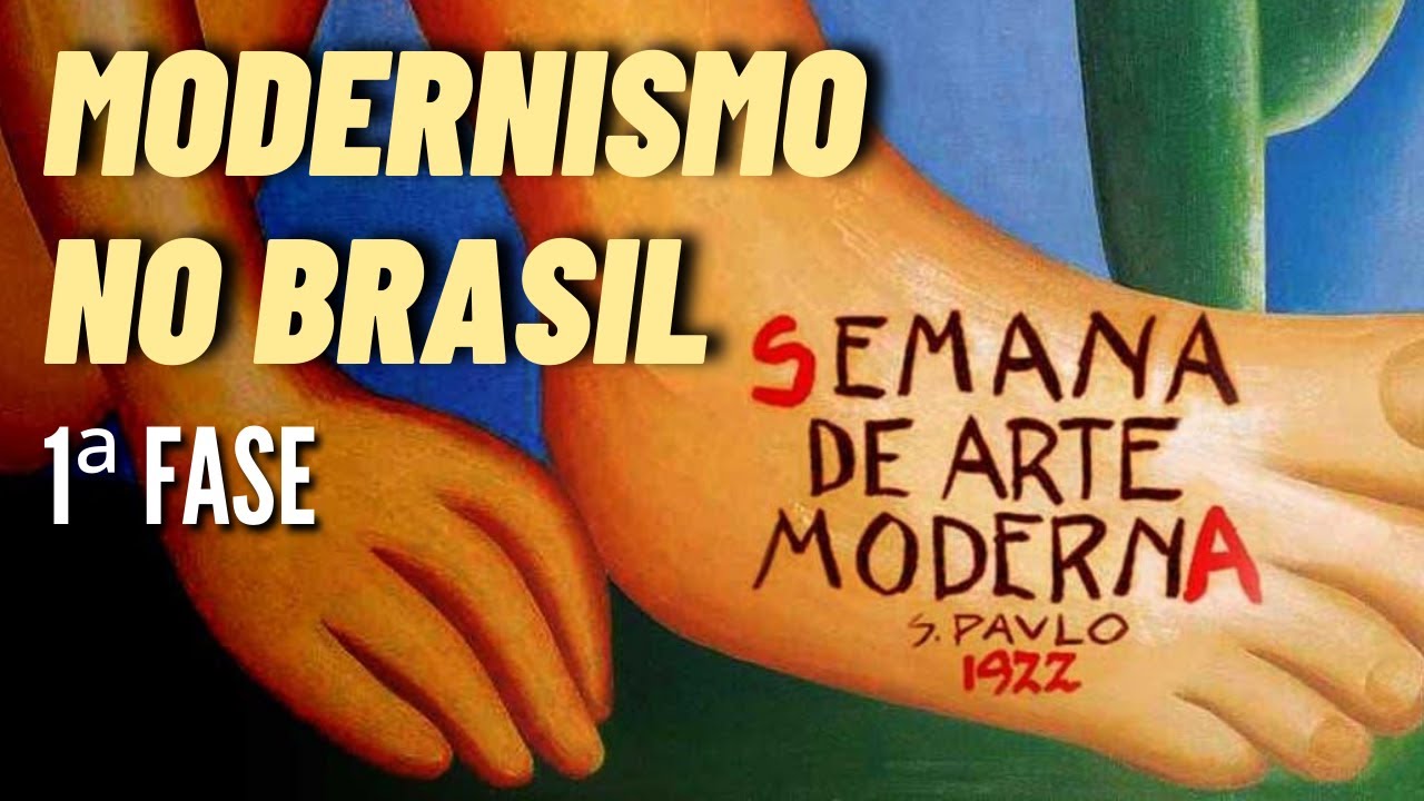 MODERNISMO no Brasil - 1ª fase - Semana de Arte Moderna de 1922 - Prof. Fagner