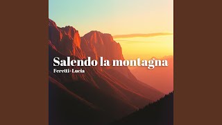 Download lagu Salendo la montagna mp3