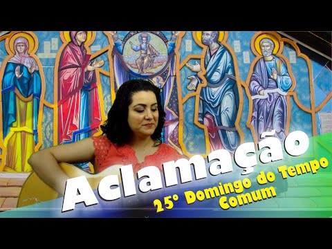 Canto de Aclamação 30ª Semana Comum Missas do Dia - CATÓLICA