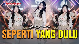 Download lagu SEPERTI YANG DULU - RISKI ANINDIA - NEW MANAHADAP | Cover versi koplo mp3 Download lagu SEPERTI YANG DULU - RISKI ANINDIA - NEW MANAHADAP | Cover versi koplo mp3