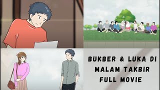 Download lagu BUKBER & LUKA DI MALAM TAKBIR FULL MOVIE - Edisi Ramadhan - Animasi Sekolah mp3