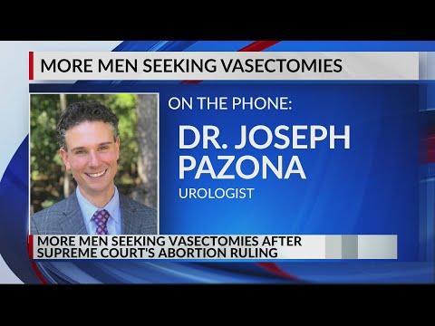 More men seeking vasectomies after Roe v. Wade