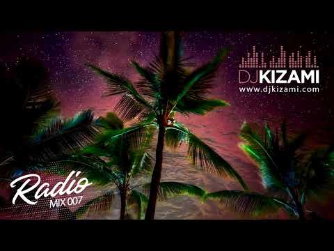 DJ KIZAMI RADIO MIX 007