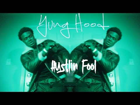 Yung Hood - Hustlin Fool | Shot By: DJ Goodwitit