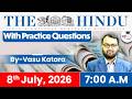 The Hindu Newspaper Analysis Today 8 JULY 2026 UPSC Current Affairs Hindu Editorial StudyIQ