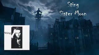 Sting ~ Sister Moon #sting  #SisterMoon #NothingLiketheSun #BranfordMarsalis #jazz #saxophone