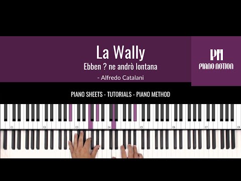 La Wally | Alfredo Catalani (Sheet Music - Piano Solo Tutorial - Piano Notion Method Book 5)