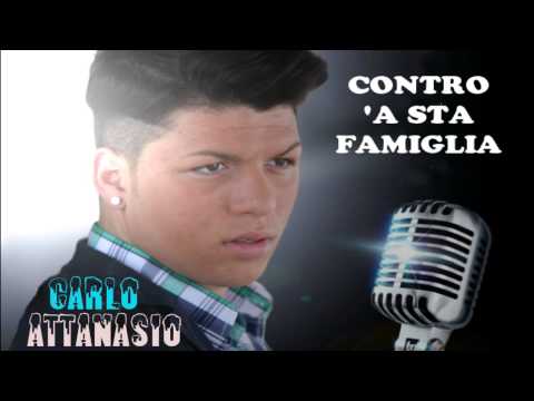 Carlo Attanasio - Contro 'a sta famiglia  (Album 2012 " Le due facce di Carlo Attanasio)