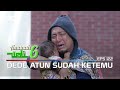 Madut Sedang Merencanakan Sesuatu Dan Mengumpulkan Pasukan Amanah Wali 6