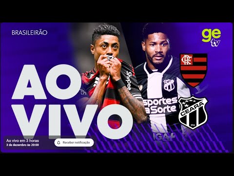 FLAMENGO X CEARÁ ASSISTA DE GRAÇA CAMPEONATO BRASILEIRO |
