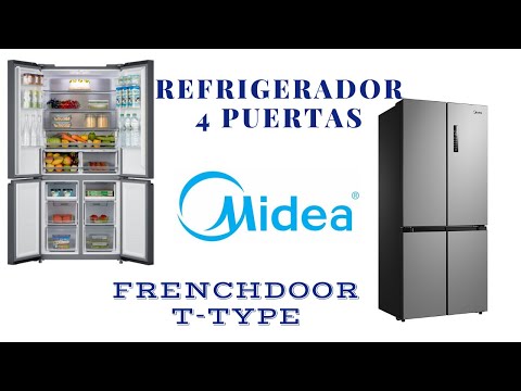 REFRIGERADOR MIDEA CUATRO PUERTAS FRENCHDOOR T-TYPE |AHORRO DE ENERGIA Y MUCHAS CARACTERISTICAS MAS