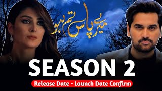 Mere Paas Tum Ho Season 2 Release Date - Launch Da