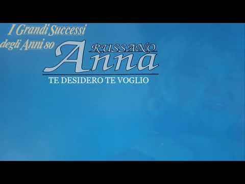 Anna Russano - Te desidero te voglio