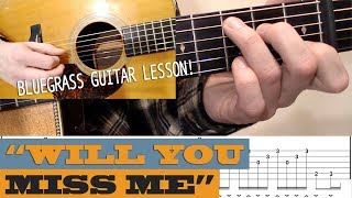 “Will You Miss Me” | George Shuffler Style Solo &amp; Intro – BLUEGRASS Guitar Lesson with TAB