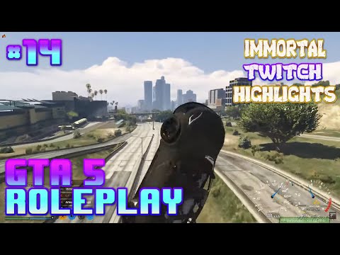 [Immortal] BEST OF GTA 5 RP Fails & Twitch Highlights #14