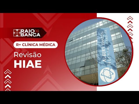 HIAE 2026 - R+ Clínica Médica - Residência Médica | RAIO-X da Banca HIAE 2026 R+ CM
