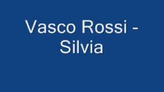 Vasco Rossi - Silvia