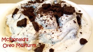 Oreo McFlurry | How to make McDonald's McFlurry at home | Mc Donalds Mc Flurry