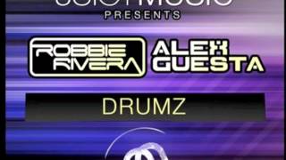 Robbie Rivers & Alex Guesta - Drumz