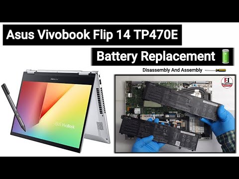 How To Replace Battery Asus Vivobook Flip 14 TP470EZ / Disassembly And Assembly
