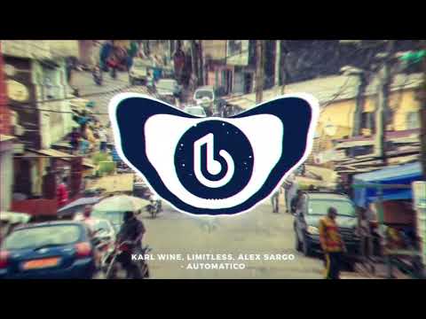 Karl Wine, Limitless, Alex Sargo - Automatico