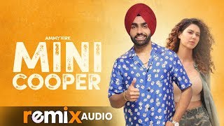 Mini Cooper (Audio Remix) | Ammy Virk | Latest Remix Songs 2019 | Speed Records