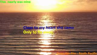 South Pacific Musical - This nearly was mine - Karaoke style lyrics