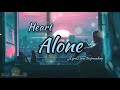 Alone Heart Lirik Lagu Terjemahan