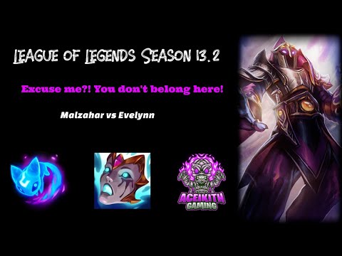 Excuse me?? You don't belong here! l Malzahar vs Evelynn l League of Legends Season 13.2