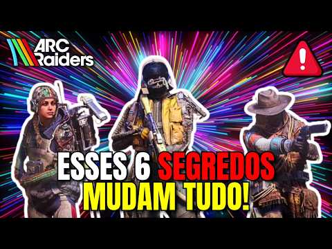 6 SEGREDOS para Dominar o PvP no Arc Raiders!
