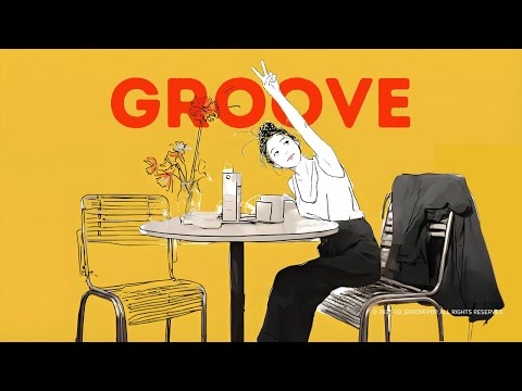 Just a Little Better Today | Groove Pop Vol.17