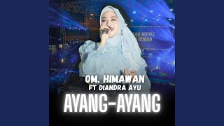 Download lagu Ayang Ayang mp3 Download lagu Ayang Ayang mp3