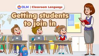 Classroom language: Getting students to join in