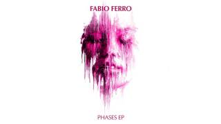 Fabio Ferro Phases (Roberto Capuano I'll House U Remix) [Familia] All changes saved.
