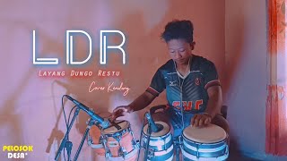 Download lagu LDR Layang Dungo Restu | Koplo Version | Cover Kendang mp3