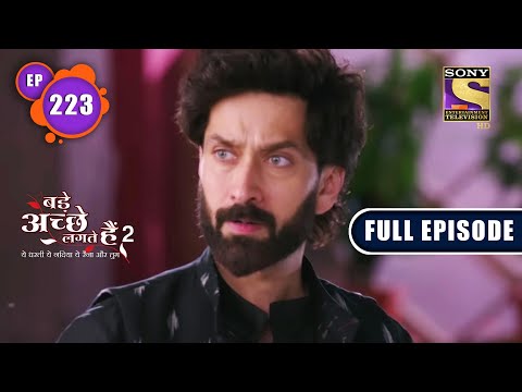 Will Ram Win In Closing the Deal? | Bade Achhe Lagte Hain 2 | Ep 223 | Full Episode | 6 July 2022