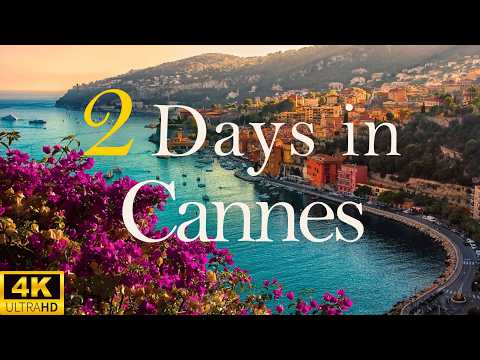 How to Spend 2 Days in CANNES France | Travel Itinerary