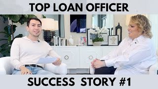 Top Producing Loan Officer Success Strategies- Featuring Anna Kara