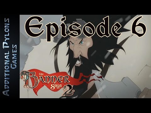 Banner Saga 2 Lets Play ⚔ - Part 6 - Bolverk and the Ravens