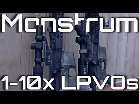 Cheap 1-10x LPVOs Can't Be Good, Right? -  Monstrum Banshee & Panzer 1-10x LPVOs