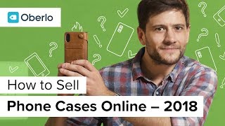 How to sell phone cases online for dropshipping