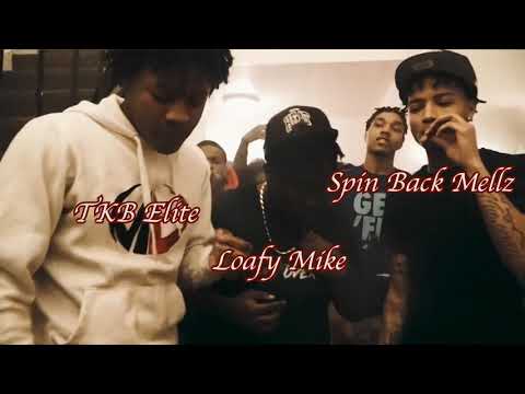 Loafy mike x ELITE x SBG Mellz (TKB x SBG) - shake back (official music video)