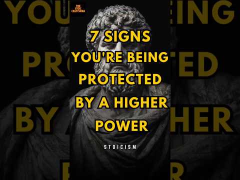 7 Signs You Are Being Protected By A Higher Power | Stoicism