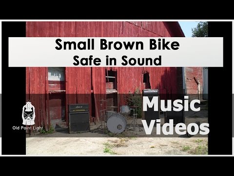 Small Brown Bike - Safe In Sound (Official Video)