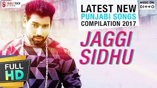 Guri | Jaggi Sidhu | Makeup, Breakup & Vespa Latest New Punjabi Songs  | Compilation 2017